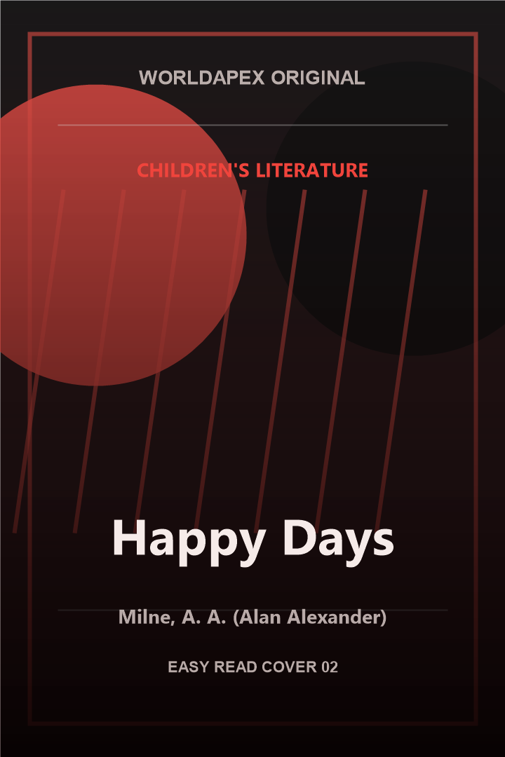 Children's Literature poster cover for Happy Days by Milne, A. A. (Alan Alexander)